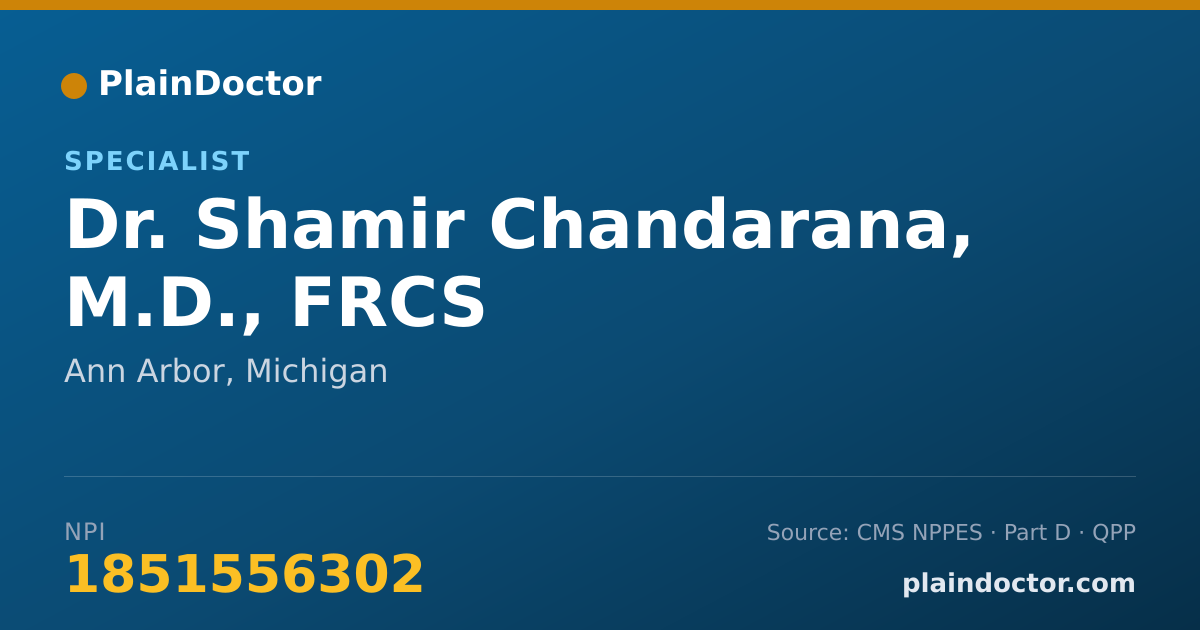 Shareable card for Shamir Chandarana, M.D., FRCS - Specialist, Ann Arbor, MI