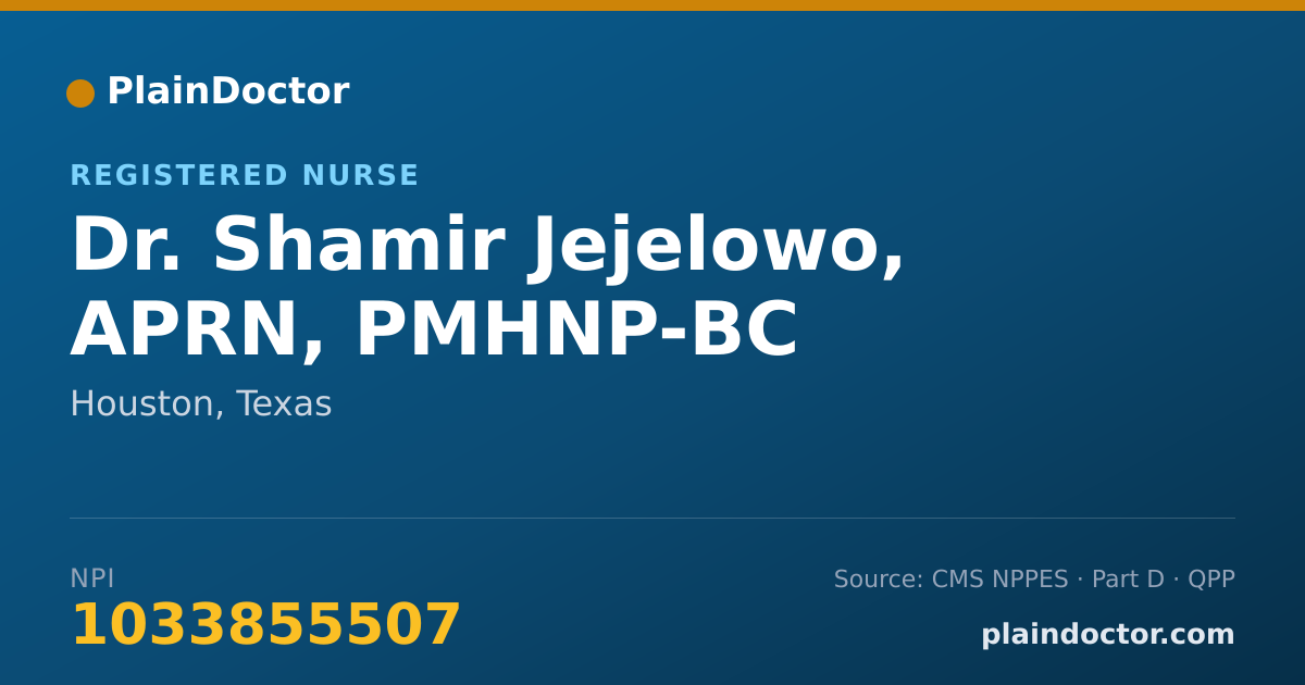 Shareable card for Shamir Jejelowo, APRN, PMHNP-BC - Registered Nurse, Houston, TX