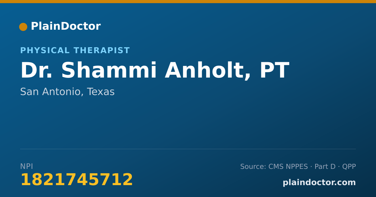 Shareable card for Shammi Anholt, PT - Physical Therapist, San Antonio, TX