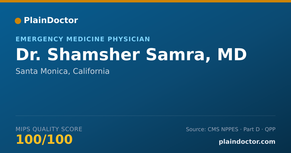 Shareable card for Shamsher Samra, MD - Emergency Medicine Physician, Santa Monica, CA
