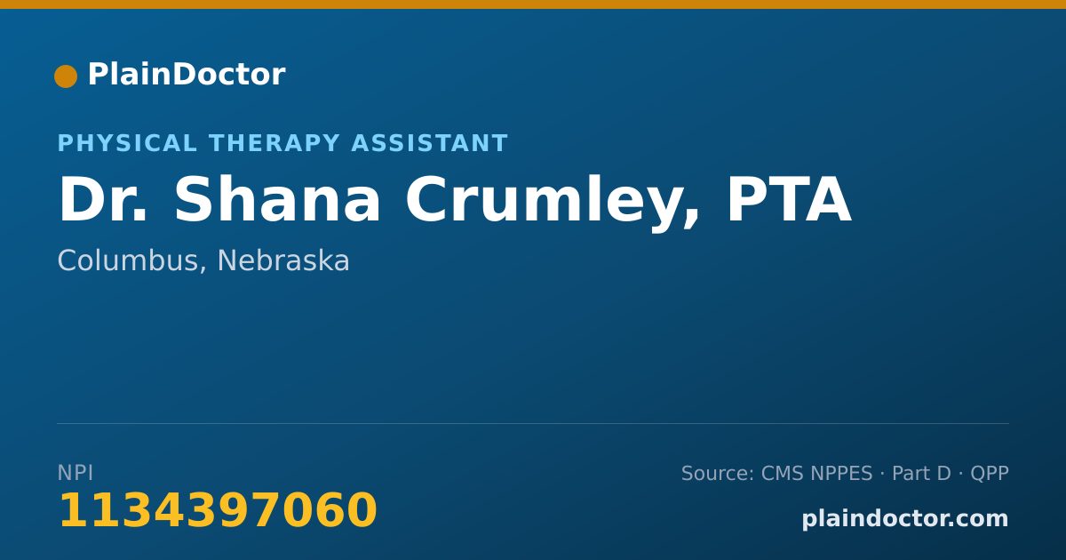 Shareable card for Shana Crumley, PTA - Physical Therapy Assistant, Columbus, NE
