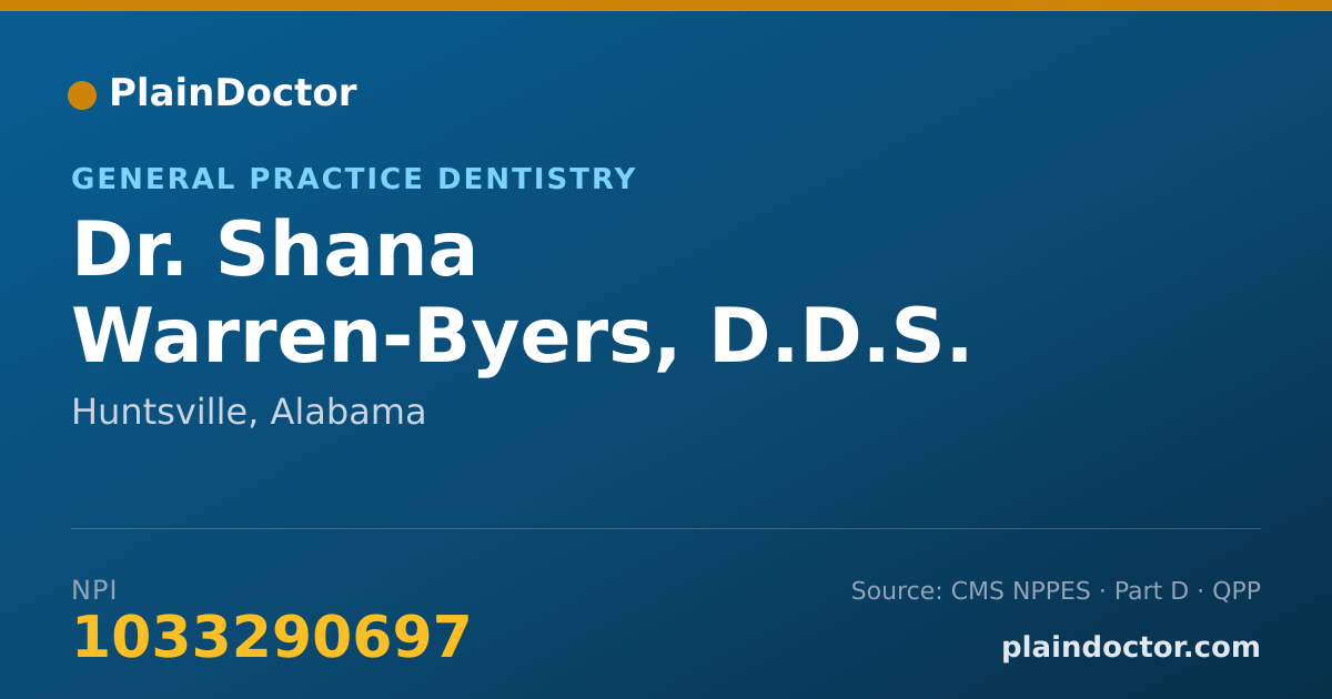 Shareable card for Shana Warren-Byers, D.D.S. - General Practice Dentistry, Huntsville, AL