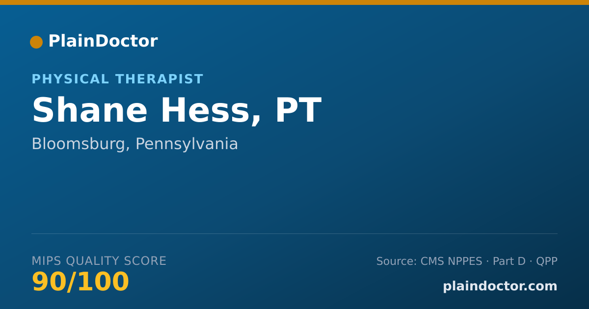 Shareable card for Shane Hess, PT - Physical Therapist, Bloomsburg, PA