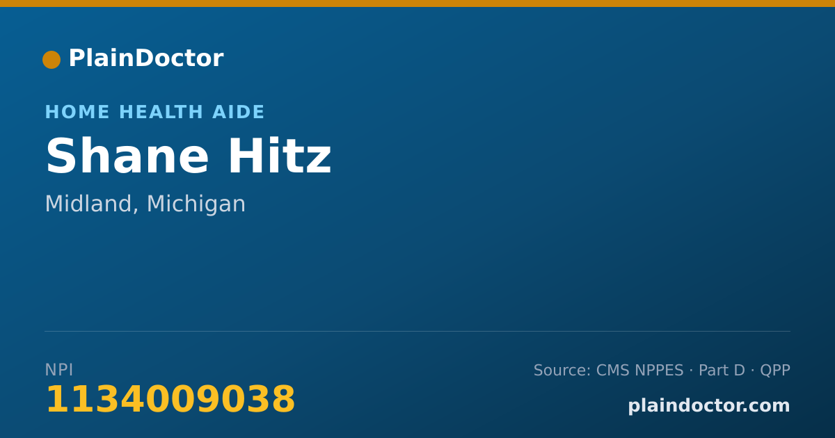 Shareable card for Shane Hitz - Home Health Aide, Midland, MI