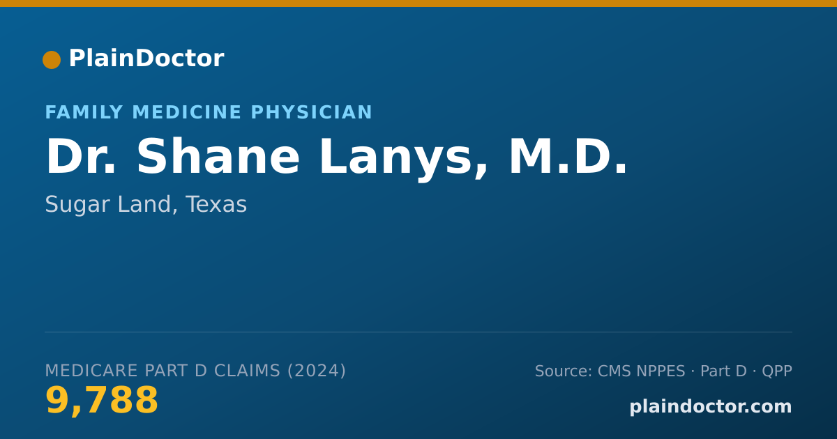 Shareable card for Shane Lanys, M.D. - Family Medicine Physician, Sugar Land, TX