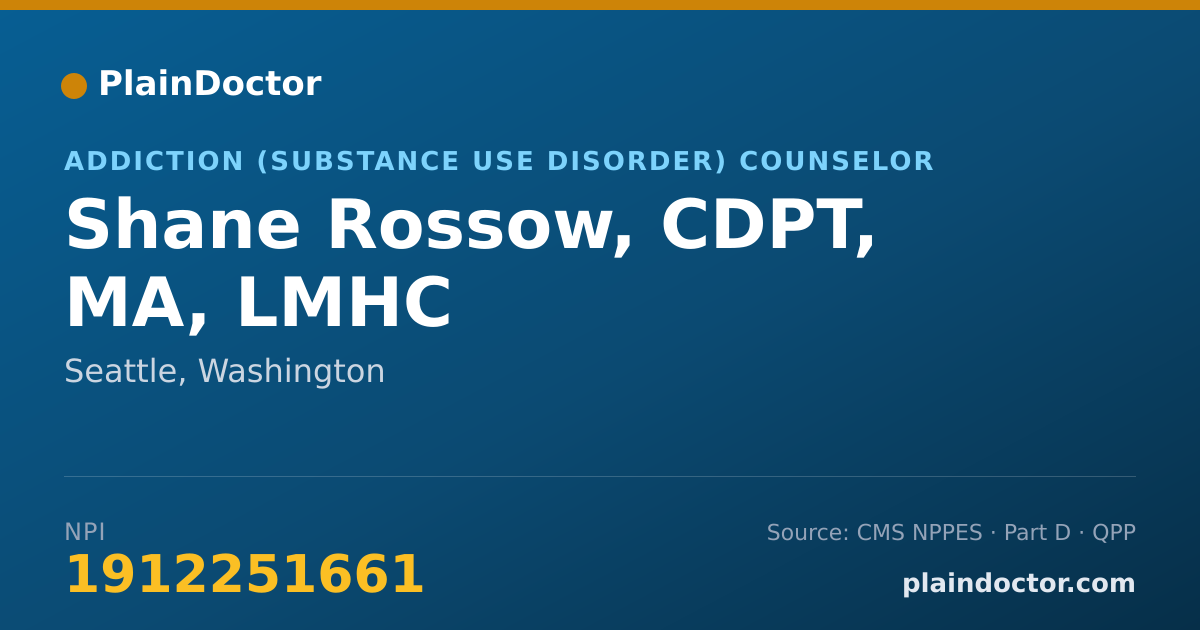 Shareable card for Shane Rossow, CDPT, MA, LMHC - Addiction (Substance Use Disorder) Counselor, Seattle, WA