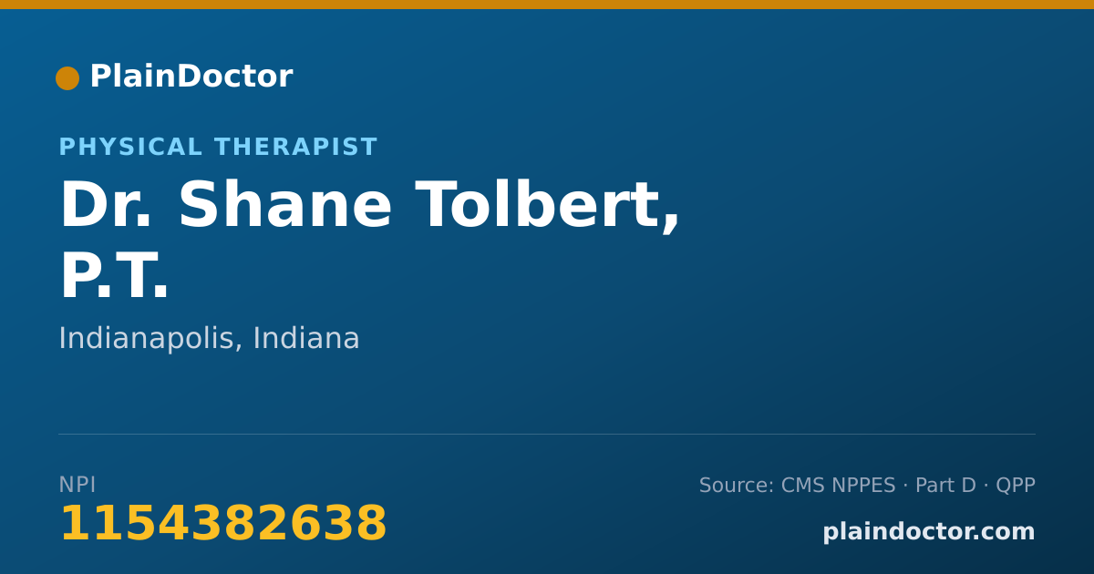 Shareable card for Shane Tolbert, P.T. - Physical Therapist, Indianapolis, IN