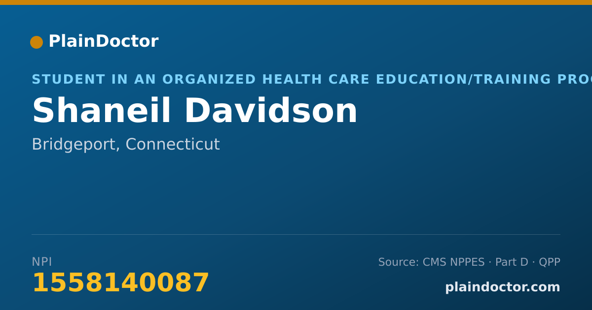 Shareable card for Shaneil Davidson - Student in an Organized Health Care Education/Training Program, Bridgeport, CT
