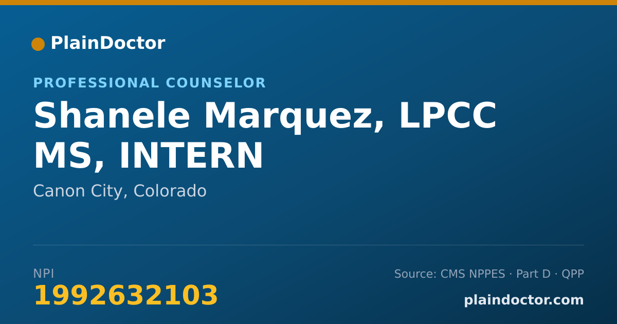 Shareable card for Shanele Marquez, LPCC MS, INTERN - Professional Counselor, Canon City, CO
