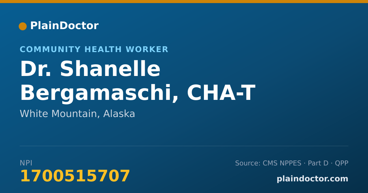 Shareable card for Shanelle Bergamaschi, CHA-T - Community Health Worker, White Mountain, AK
