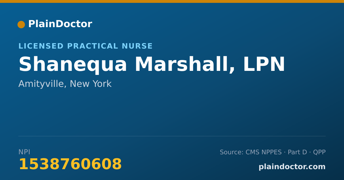 Shareable card for Shanequa Marshall, LPN - Licensed Practical Nurse, Amityville, NY