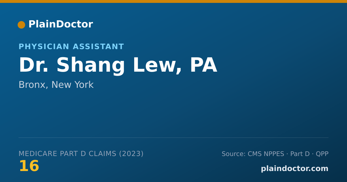 Shareable card for Shang Lew, PA - Physician Assistant, Bronx, NY