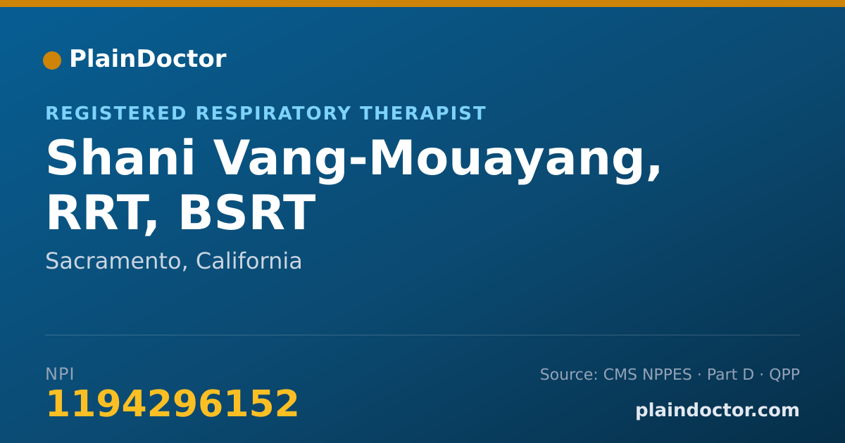 Shareable card for Shani Vang-Mouayang, RRT, BSRT - Registered Respiratory Therapist, Sacramento, CA