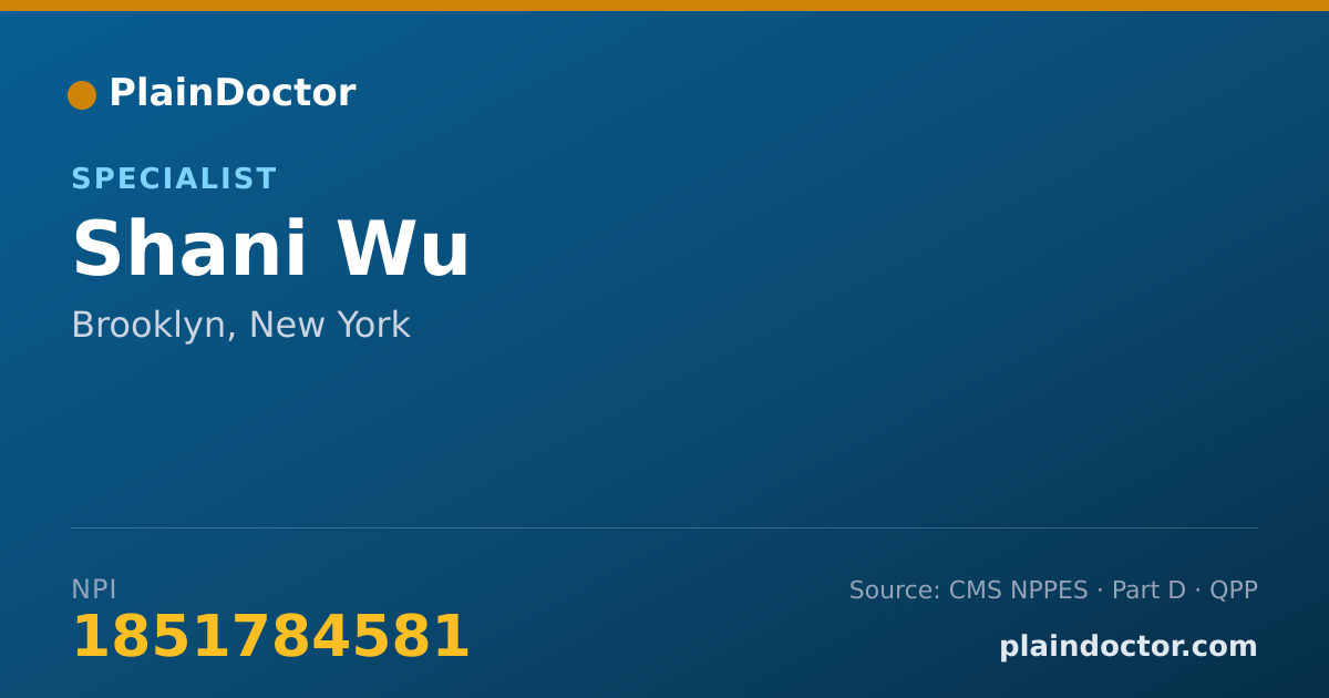 Shareable card for Shani Wu - Specialist, Brooklyn, NY