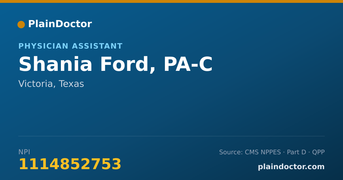 Shareable card for Shania Ford, PA-C - Physician Assistant, Victoria, TX