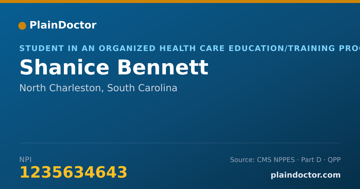 Shareable card for Shanice Bennett - Student in an Organized Health Care Education/Training Program, North Charleston, SC