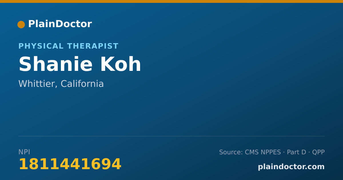 Shareable card for Shanie Koh - Physical Therapist, Whittier, CA
