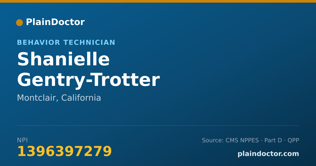 Shareable card for Shanielle Gentry-Trotter - Behavior Technician, Montclair, CA