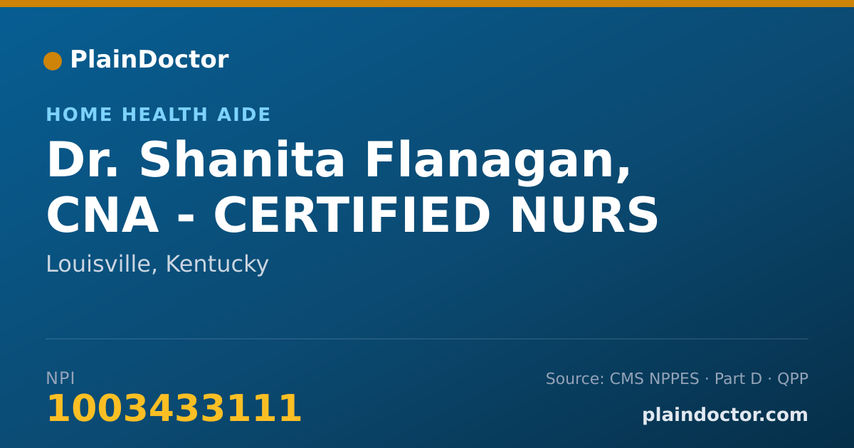 Shareable card for Shanita Flanagan, CNA - CERTIFIED NURS - Home Health Aide, Louisville, KY