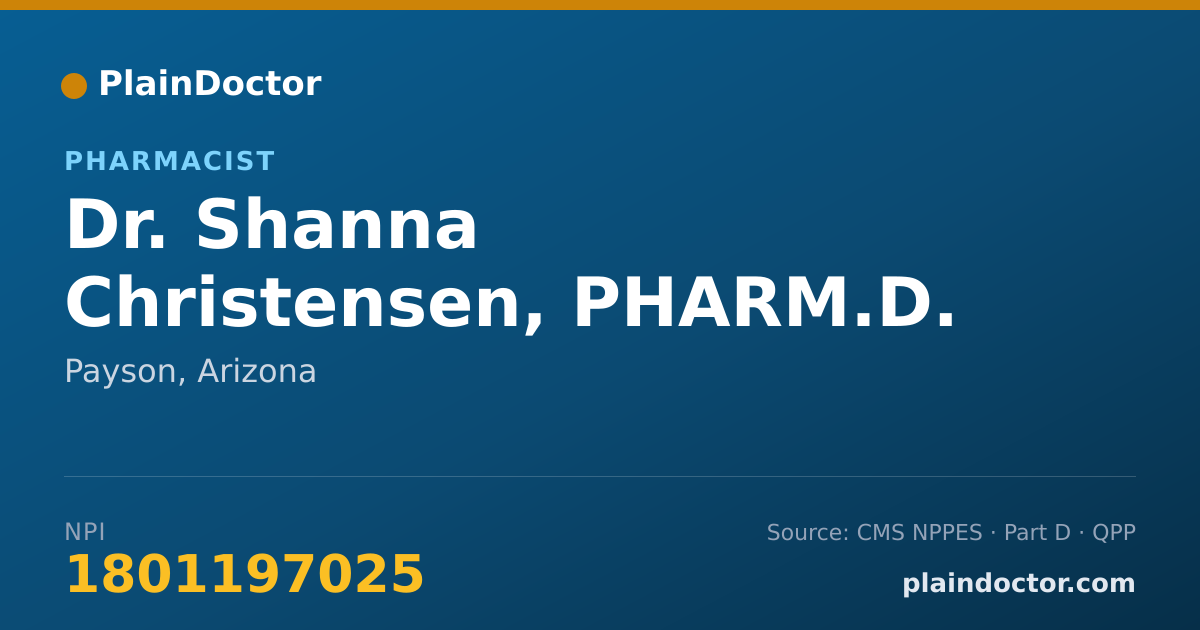 Shareable card for Shanna Christensen, PHARM.D. - Pharmacist, Payson, AZ