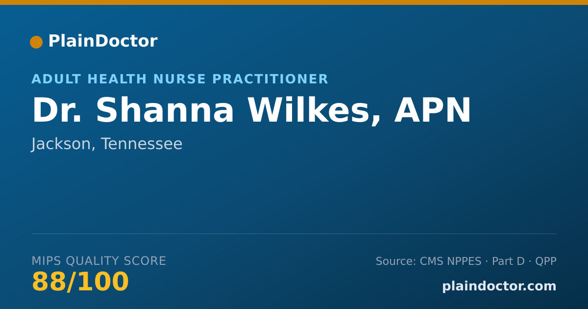 Shareable card for Shanna Wilkes, APN - Adult Health Nurse Practitioner, Jackson, TN