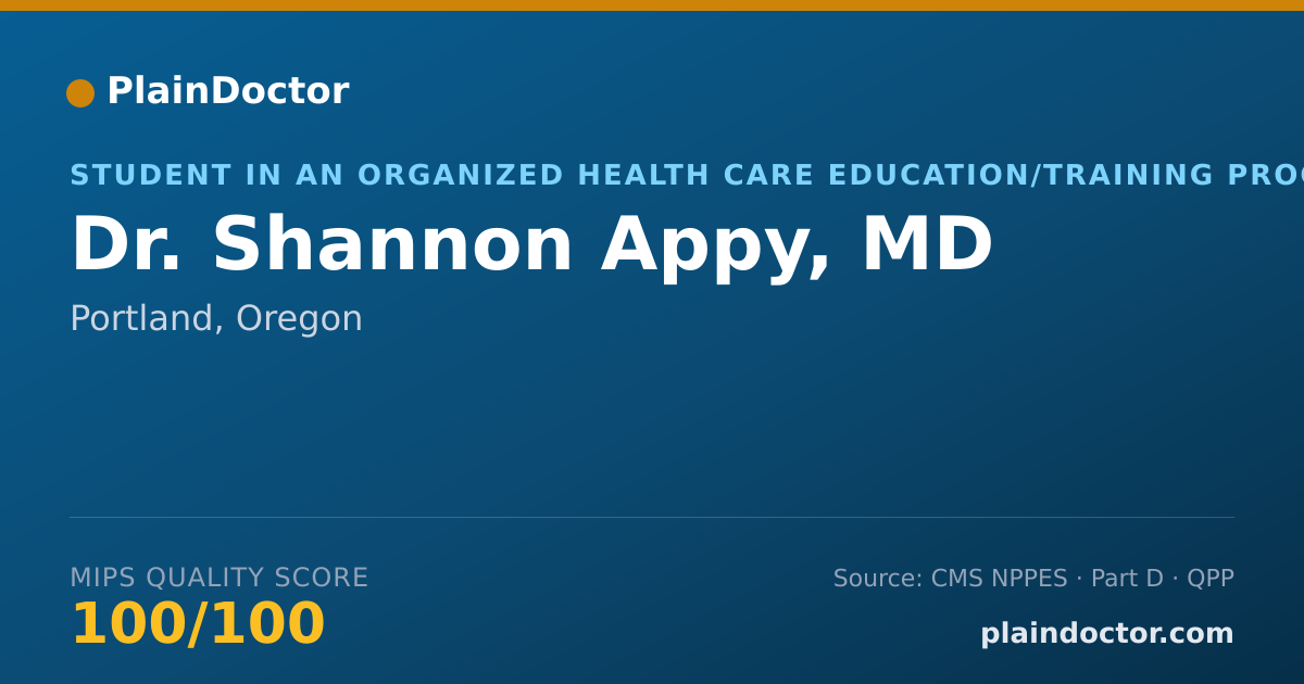 Shareable card for Shannon Appy, MD - Student in an Organized Health Care Education/Training Program, Portland, OR