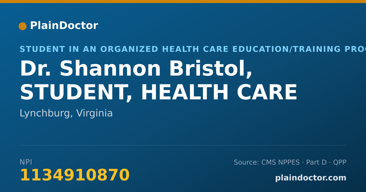 Shareable card for Shannon Bristol, STUDENT, HEALTH CARE - Student in an Organized Health Care Education/Training Program, Lynchburg, VA
