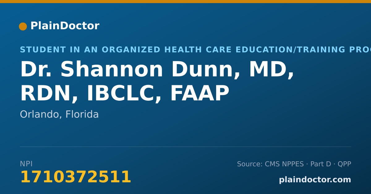 Shareable card for Shannon Dunn, MD, RDN, IBCLC, FAAP - Student in an Organized Health Care Education/Training Program, Orlando, FL