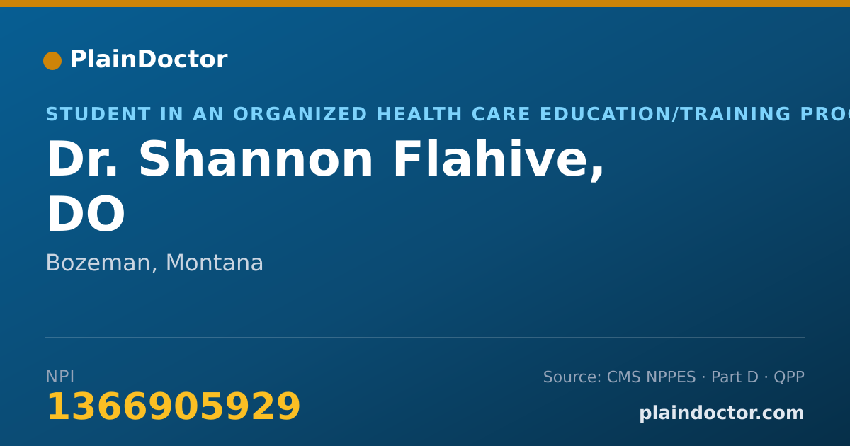 Shareable card for Shannon Flahive, DO - Student in an Organized Health Care Education/Training Program, Bozeman, MT