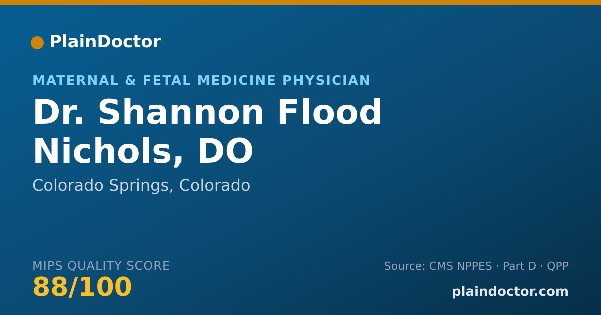 Shareable card for Shannon Flood Nichols, DO - Maternal & Fetal Medicine Physician, Colorado Springs, CO