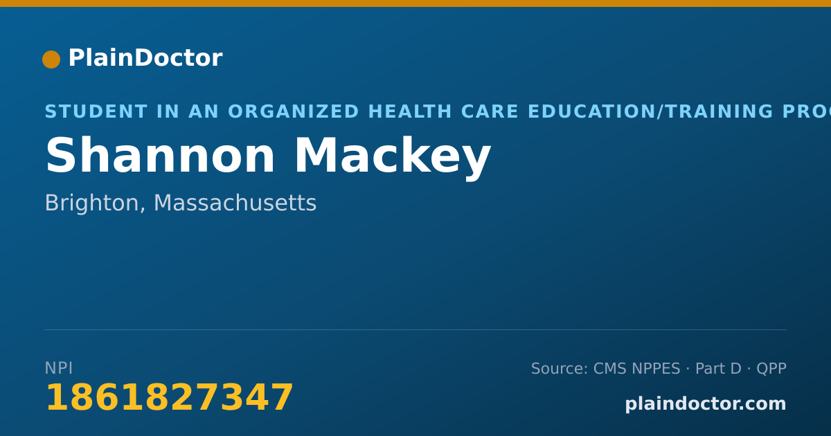 Shareable card for Shannon Mackey - Student in an Organized Health Care Education/Training Program, Brighton, MA