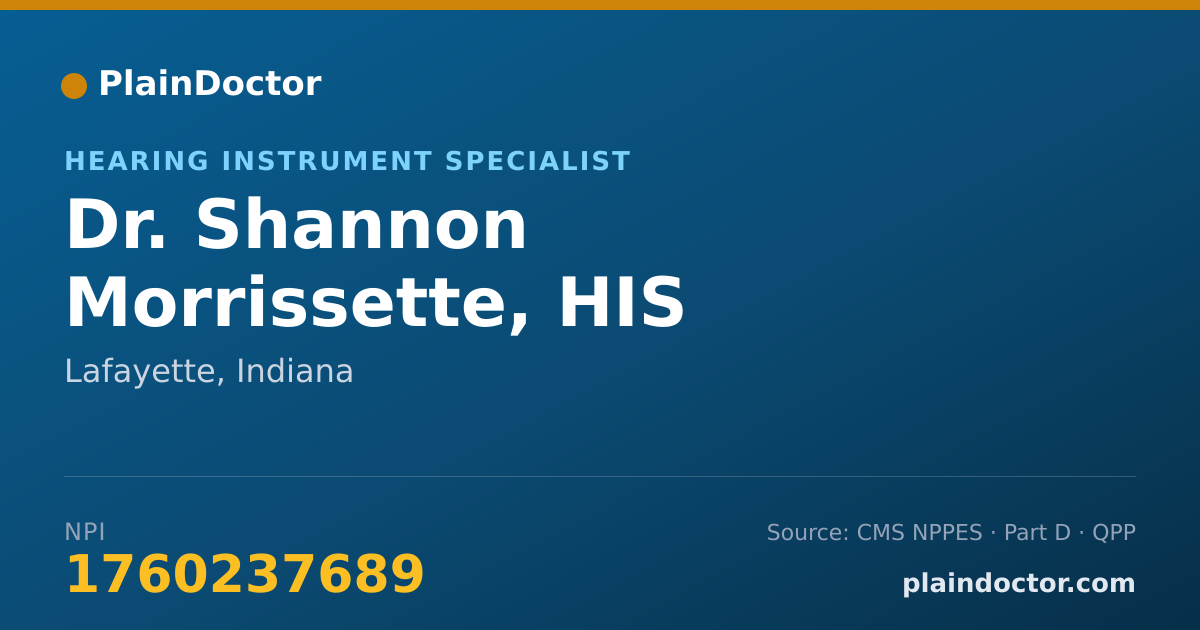 Shareable card for Shannon Morrissette, HIS - Hearing Instrument Specialist, Lafayette, IN