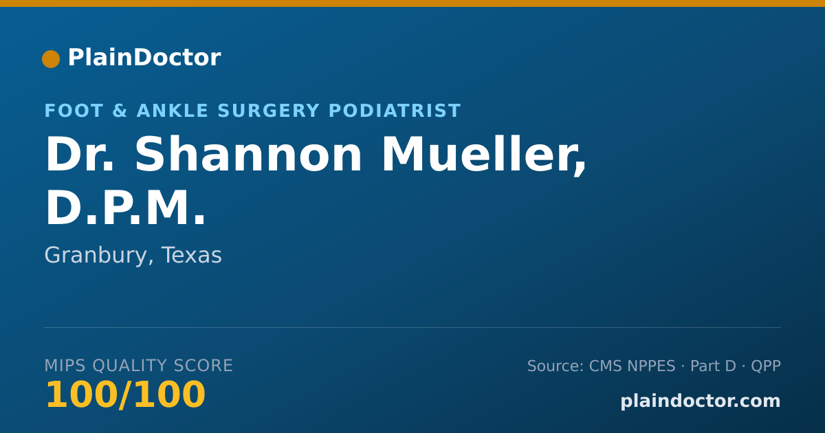 Shareable card for Shannon Mueller, D.P.M. - Foot & Ankle Surgery Podiatrist, Granbury, TX