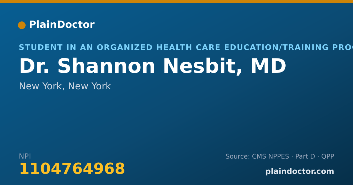 Shareable card for Shannon Nesbit, MD - Student in an Organized Health Care Education/Training Program, New York, NY