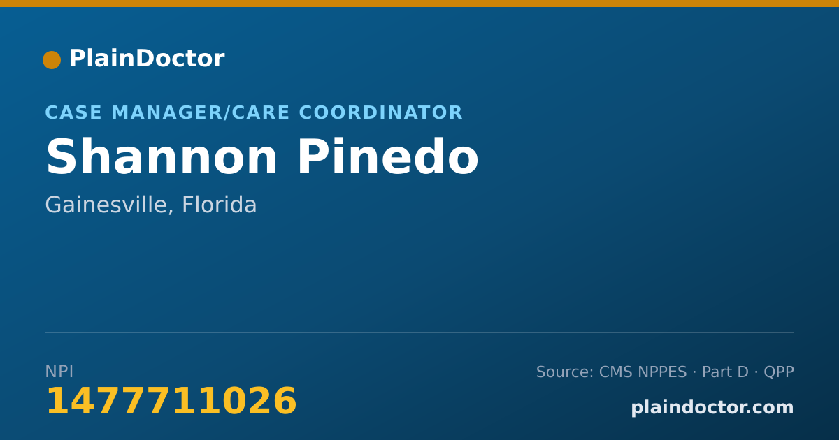 Shareable card for Shannon Pinedo - Case Manager/Care Coordinator, Gainesville, FL