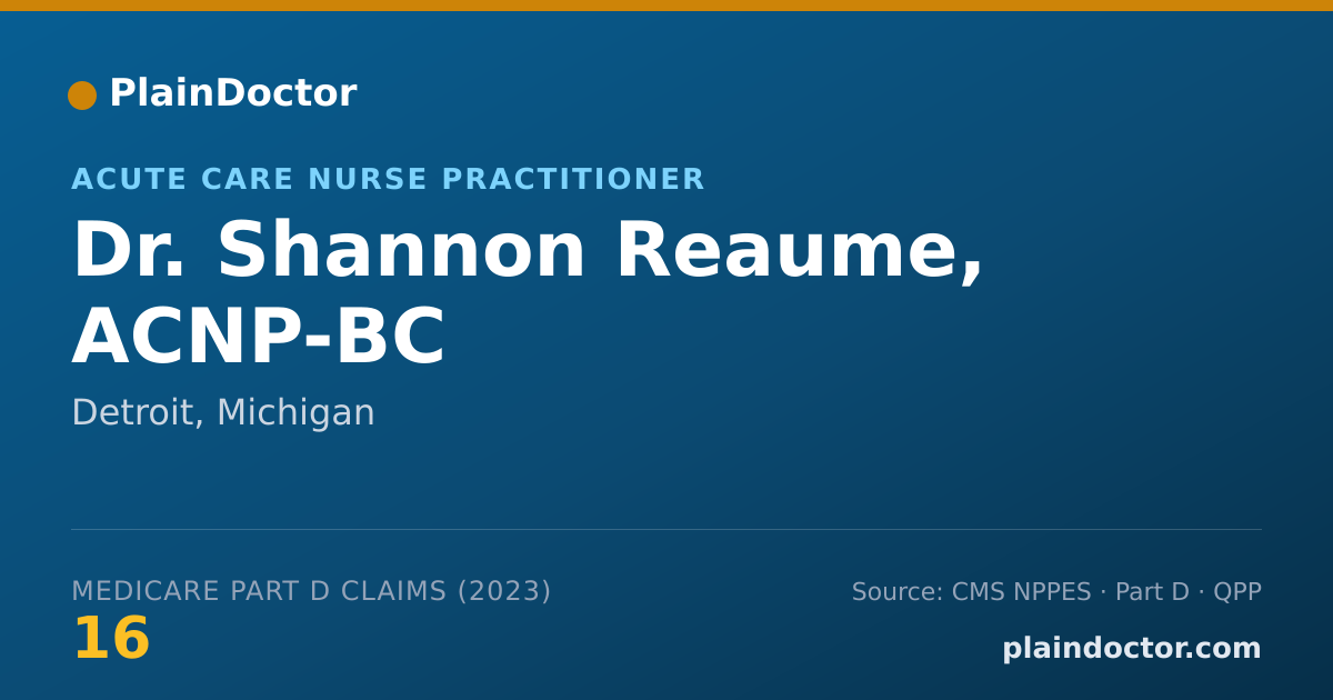 Shareable card for Shannon Reaume, ACNP-BC - Acute Care Nurse Practitioner, Detroit, MI