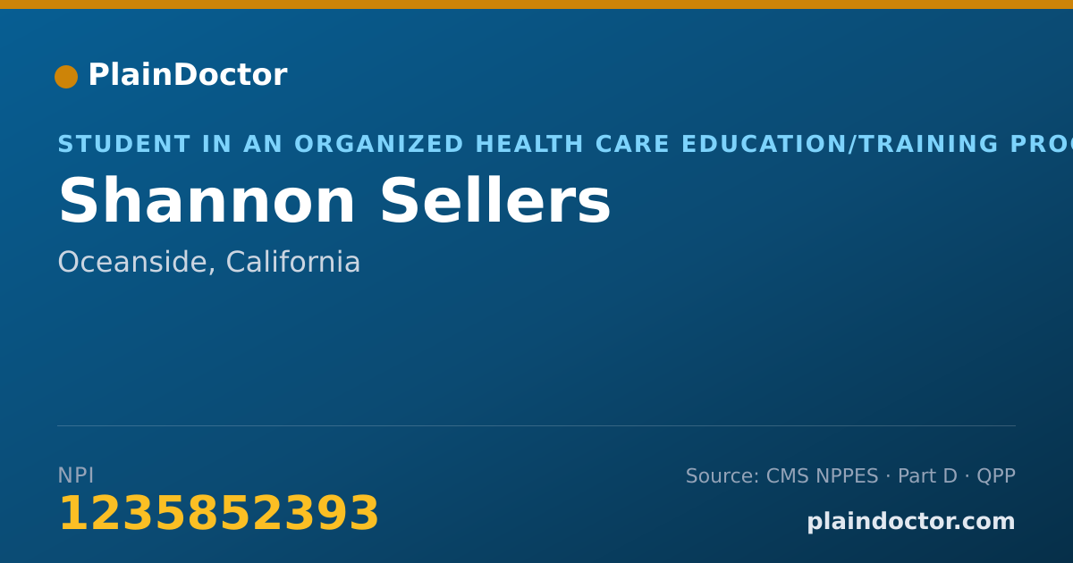 Shareable card for Shannon Sellers - Student in an Organized Health Care Education/Training Program, Oceanside, CA