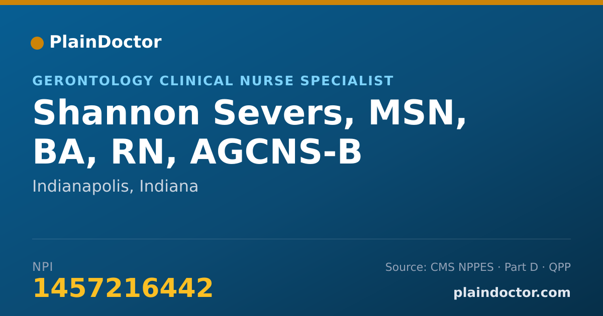 Shareable card for Shannon Severs, MSN, BA, RN, AGCNS-B - Gerontology Clinical Nurse Specialist, Indianapolis, IN