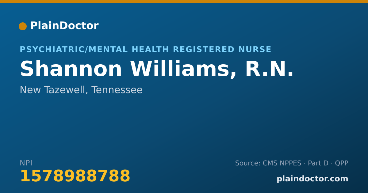 Shareable card for Shannon Williams, R.N. - Psychiatric/Mental Health Registered Nurse, New Tazewell, TN