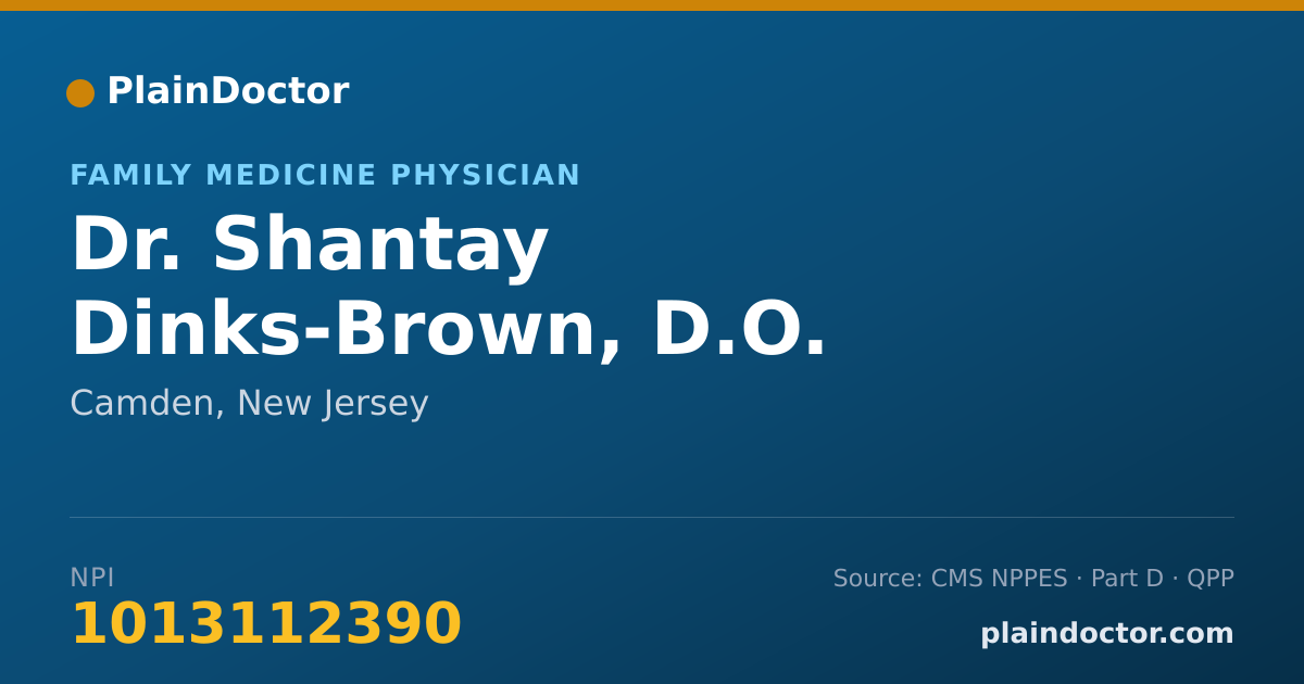 Shareable card for Shantay Dinks-Brown, D.O. - Family Medicine Physician, Camden, NJ