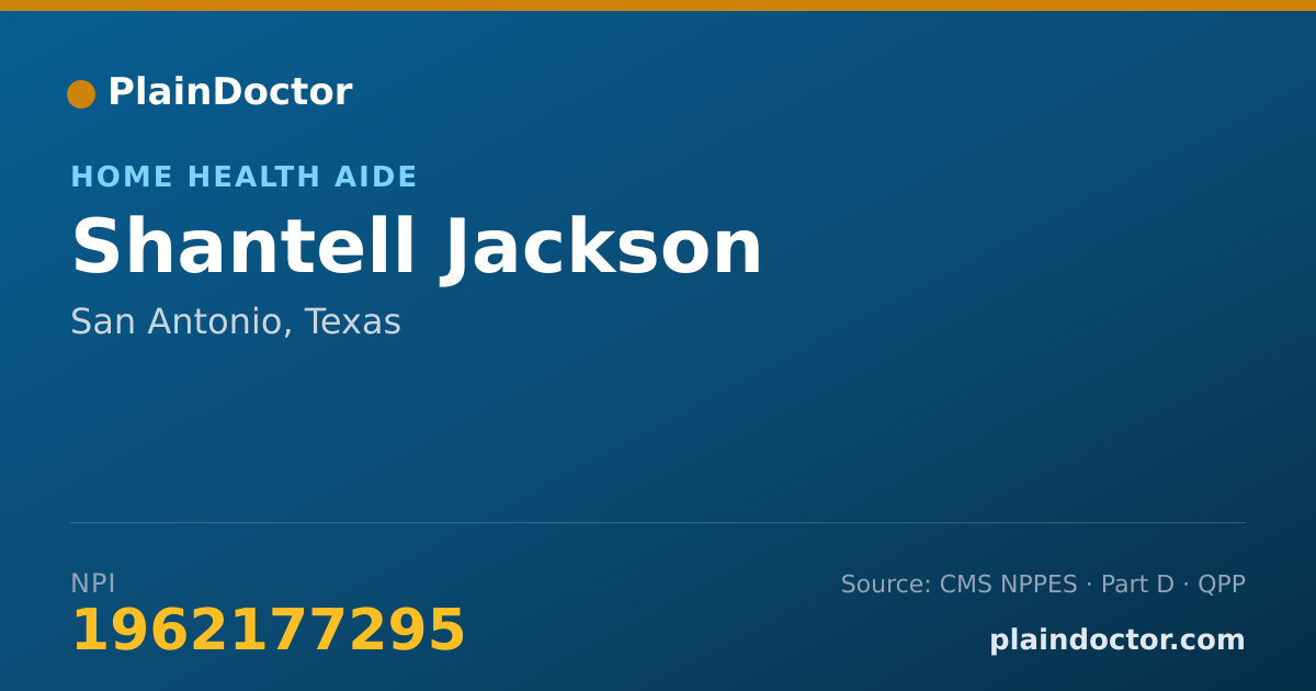 Shareable card for Shantell Jackson - Home Health Aide, San Antonio, TX