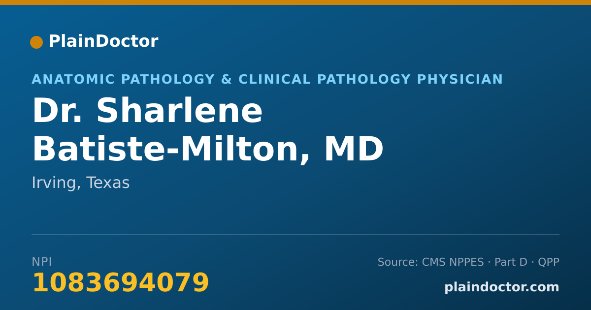 Shareable card for Sharlene Batiste-Milton, MD - Anatomic Pathology & Clinical Pathology Physician, Irving, TX