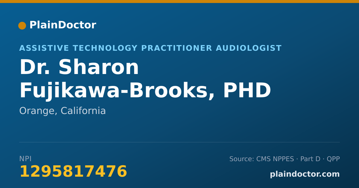 Shareable card for Sharon Fujikawa-Brooks, PHD - Assistive Technology Practitioner Audiologist, Orange, CA
