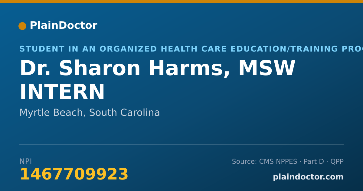 Shareable card for Sharon Harms, MSW INTERN - Student in an Organized Health Care Education/Training Program, Myrtle Beach, SC