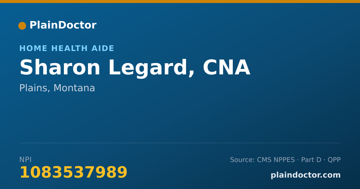 Shareable card for Sharon Legard, CNA - Home Health Aide, Plains, MT