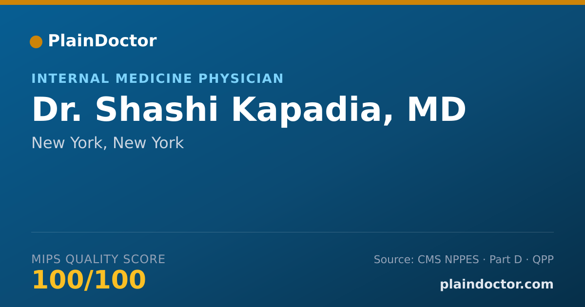 Shareable card for Shashi Kapadia, MD - Internal Medicine Physician, New York, NY