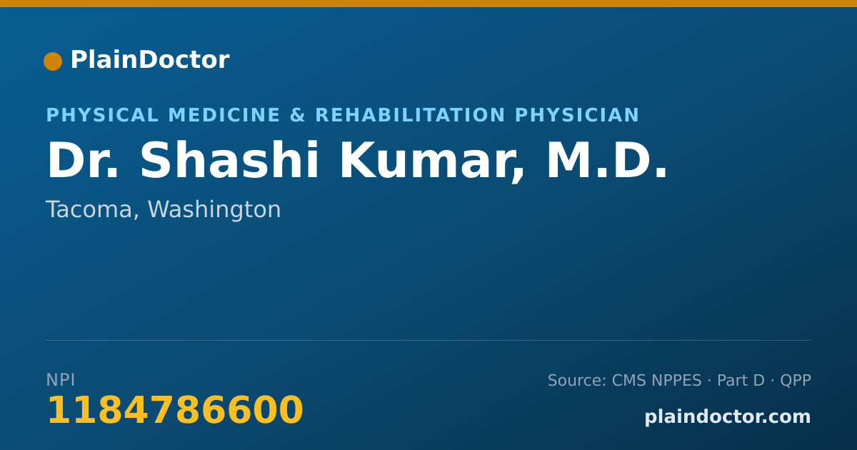 Shareable card for Shashi Kumar, M.D. - Physical Medicine & Rehabilitation Physician, Tacoma, WA