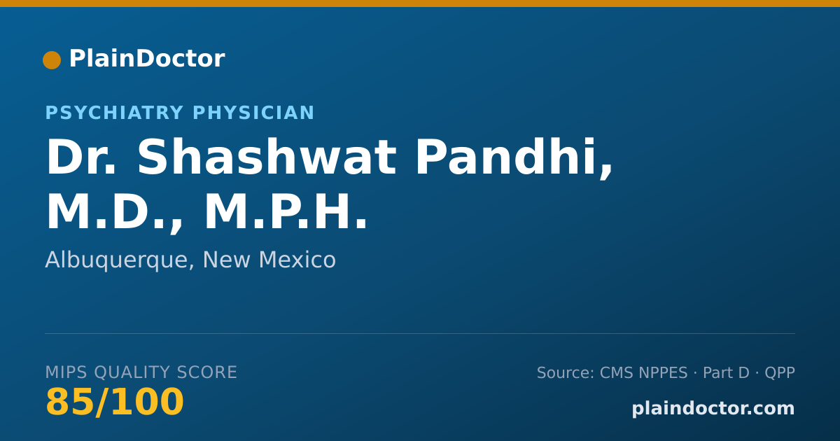 Shareable card for Shashwat Pandhi, M.D., M.P.H. - Psychiatry Physician, Albuquerque, NM