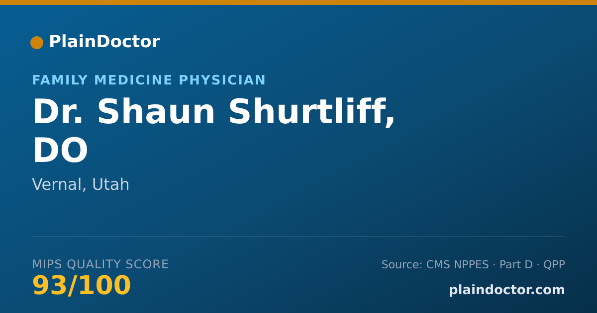 Shareable card for Shaun Shurtliff, DO - Family Medicine Physician, Vernal, UT