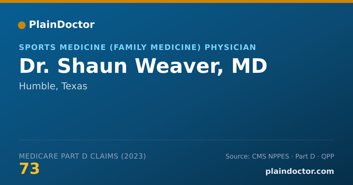 Shareable card for Shaun Weaver, MD - Sports Medicine (Family Medicine) Physician, Humble, TX